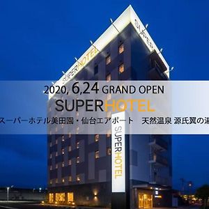 Super Hotel Mitazono Sendai Airport Natori Exterior photo