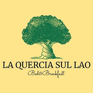 Bed and Breakfast La Quercia Sul Lao Bed&Breakfast Cannecelle Exterior photo